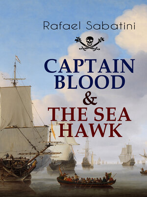 cover image of CAPTAIN BLOOD & THE SEA HAWK